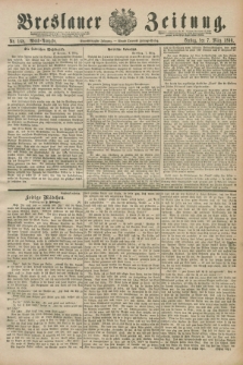 Breslauer Zeitung. Jg.71, Nr. 168 (7 März 1890) - Abend-Ausgabe