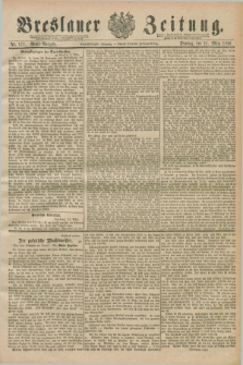 Breslauer Zeitung. Jg.71, Nr. 177 (11 März 1890) - Abend-Ausgabe