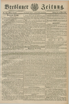 Breslauer Zeitung. Jg.71, Nr. 185 (14 März 1890) - Mittag-Ausgabe