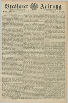 Breslauer Zeitung. Jg.71, Nr. 202 (21 März 1890) - Morgen-Ausgabe + dod.