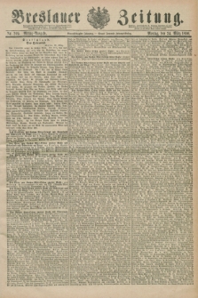 Breslauer Zeitung. Jg.71, Nr. 209 (24 März 1890) - Mittag-Ausgabe