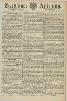 Breslauer Zeitung. Jg.71, Nr. 213 (25 März 1890) - Abend-Ausgabe