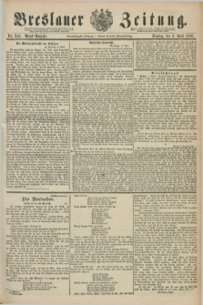Breslauer Zeitung. Jg.71, Nr. 243 (8 April 1890) - Abend-Ausgabe