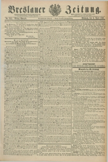 Breslauer Zeitung. Jg.71, Nr. 245 (9 April 1890) - Mittag-Ausgabe