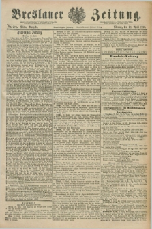 Breslauer Zeitung. Jg.71, Nr. 275 (21 April 1890) - Mittag-Ausgabe