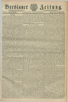 Breslauer Zeitung. Jg.71, Nr. 277 (22 April 1890) - Morgen-Ausgabe + dod