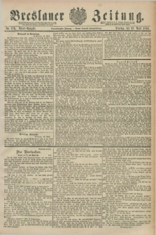 Breslauer Zeitung. Jg.71, Nr. 279 (22 April 1890) - Abend-Ausgabe