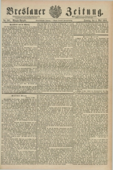 Breslauer Zeitung. Jg.71, Nr. 307 (4 Mai 1890) - Morgen-Ausgabe + dod.
