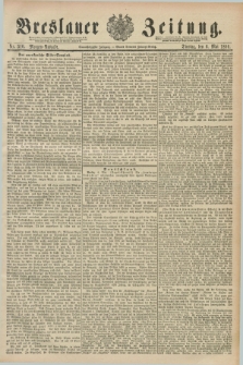 Breslauer Zeitung. Jg.71, Nr. 310 (6 Mai 1890) - Morgen-Ausgabe + dod.