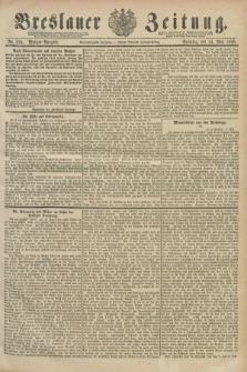 Breslauer Zeitung. Jg.71, Nr. 325 (11 Mai 1890) - Morgen-Ausgabe + dod.
