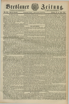 Breslauer Zeitung. Jg.71, Nr. 328 (13 Mai 1890) - Morgen-Ausgabe + dod.
