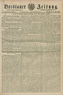 Breslauer Zeitung. Jg.71, Nr. 358 (25 Mai 1890) - Morgen-Ausgabe + dod.