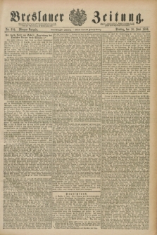Breslauer Zeitung. Jg.71, Nr. 394 (10 Juni 1890) - Morgen-Ausgabe + dod.
