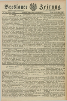 Breslauer Zeitung. Jg.71, Nr. 441 (27 Juni 1890) - Abend-Ausgabe