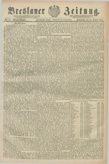 Breslauer Zeitung. Jg.72, Nr. 58 (24 Januar 1891) - Morgen-Ausgabe + dod.