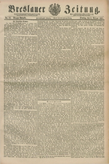 Breslauer Zeitung. Jg.72, Nr. 82 (3 Februar 1891) - Morgen-Ausgabe + dod.