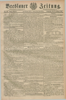 Breslauer Zeitung. Jg.72, Nr. 107 (12 Februar 1891) - Mittag-Ausgabe