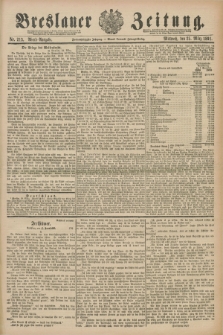Breslauer Zeitung. Jg.72, Nr. 213 (25 März 1891) - Abend-Ausgabe