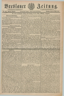 Breslauer Zeitung. Jg.72, Nr. 220 (29 März 1891) - Morgen-Ausgabe + dod.
