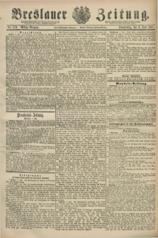 Breslauer Zeitung. Jg.72, Nr. 470 (9 Juli 1891) - Mittag-Ausgabe