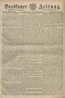 Breslauer Zeitung. Jg.72, Nr. 472 (10 Juli 1891) - Morgen-Ausgabe + dod.