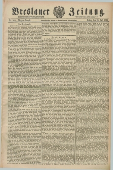 Breslauer Zeitung. Jg.72, Nr. 508 (24 Juli 1891) - Morgen-Ausgabe + dod.