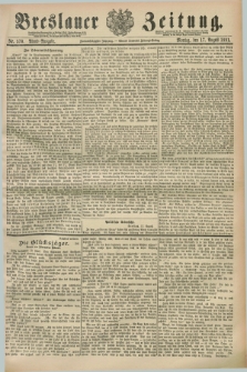 Breslauer Zeitung. Jg.72, Nr. 570 (17 August 1891) - Abend-Ausgabe