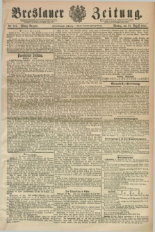 Breslauer Zeitung. Jg.72, Nr. 605 (31 August 1891) - Mittag-Ausgabe