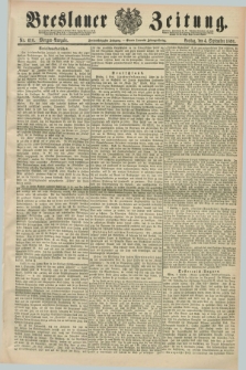 Breslauer Zeitung. Jg.72, Nr. 616 (4 September 1891) - Morgen-Ausgabe + dod.