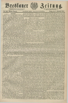 Breslauer Zeitung. Jg.72, Nr. 634 (11 September 1891) - Morgen-Ausgabe + dod.