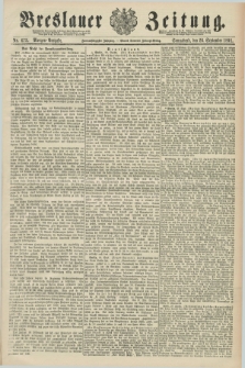 Breslauer Zeitung. Jg.72, Nr. 673 (26 September 1891) - Morgen-Ausgabe + dod.