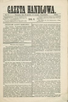 Gazeta Handlowa. R.6, nr 7 (11 stycznia 1869)