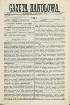Gazeta Handlowa. R.6, nr 17 (23 stycznia 1869)
