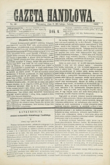 Gazeta Handlowa. R.6, nr 40 (20 lutego 1869) + dod.