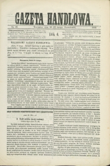 Gazeta Handlowa. R.6, nr 41 (22 lutego 1869)