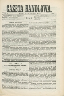 Gazeta Handlowa. R.6, nr 42 (23 lutego 1869)