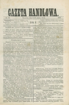 Gazeta Handlowa. R.6, nr 59 (17 marca 1869)