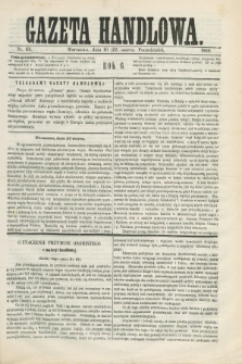 Gazeta Handlowa. R.6, nr 63 (22 marca 1869)