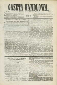 Gazeta Handlowa. R.6, nr 69 (30 marca 1869)
