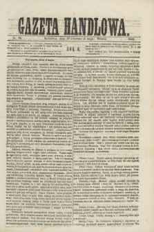 Gazeta Handlowa. R.6, nr 96 (4 maja 1869) + dod.