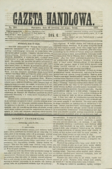 Gazeta Handlowa. R.6, nr 101 (12 maja 1869)