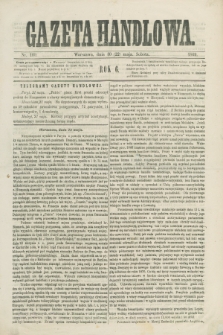 Gazeta Handlowa. R.6, nr 109 (22 maja 1869)