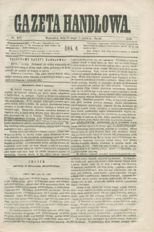 Gazeta Handlowa. R.6, nr 117 (2 czerwca 1869) + dod.