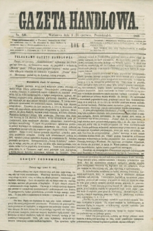 Gazeta Handlowa. R.6, nr 126 (14 czerwca 1869)