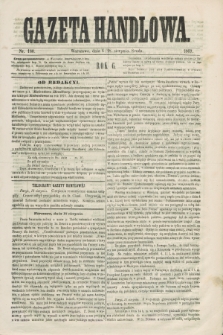 Gazeta Handlowa. R.6, nr 180 (18 sierpnia 1869)