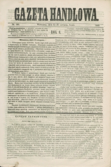 Gazeta Handlowa. R.6, nr 186 (25 sierpnia 1869)