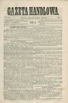 Gazeta Handlowa. R.6, nr 255 (18 listopada 1869) + dod. + wkładka