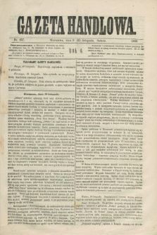 Gazeta Handlowa. R.6, nr 257 (20 listopada 1869)