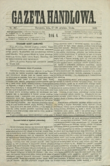 Gazeta Handlowa. R.6, nr 287 (29 grudnia 1869) + dod.