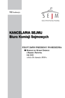 Pełny Zapis Przebiegu Posiedzenia Komisji do spraw Energii i Skarbu Państwa (nr 135) z dnia 24 stycznia 2019 r.